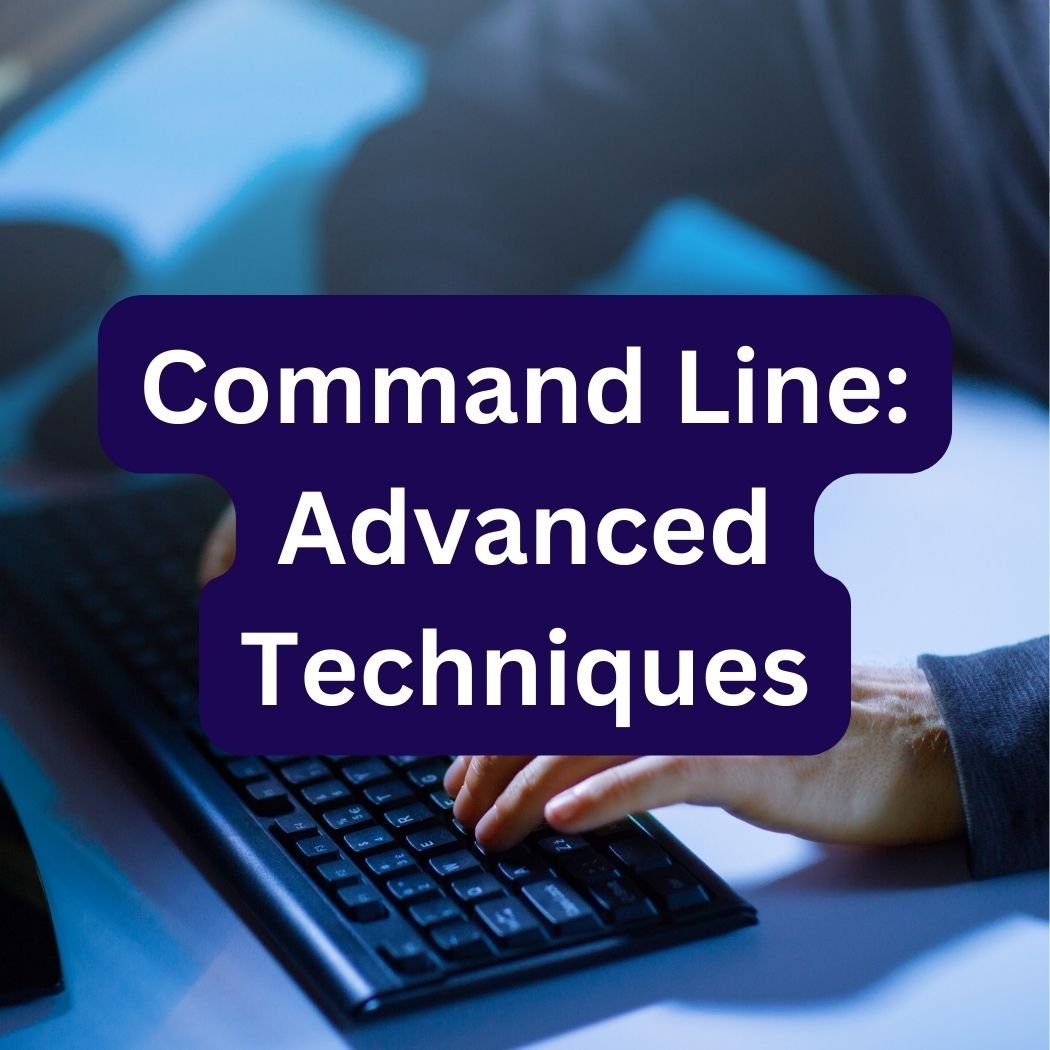 Command line advance techniques