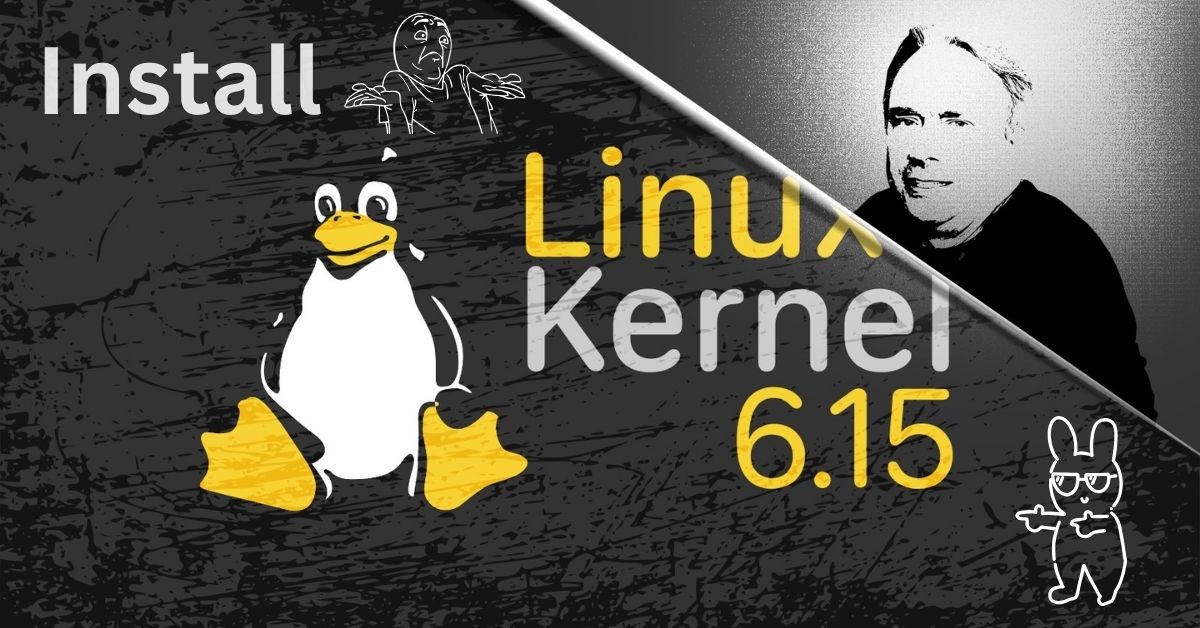 Install Linux Kernel 6.15 in Debian 12 Bookworm