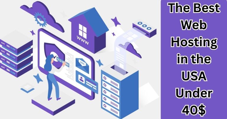 The Best Web Hosting in the USA Under $40