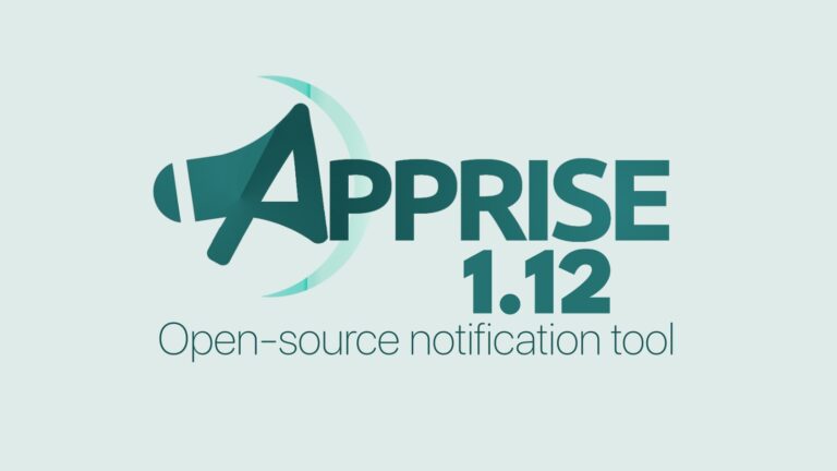 Apprise 1.12 Notification Tool Adds Nine Services, Now Supports More Than 150