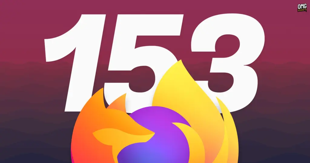 Firefox 153 released with container tabs, rounded corners + more