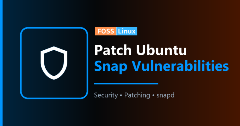 How to Patch Ubuntu Snap Vulnerabilities (2026)