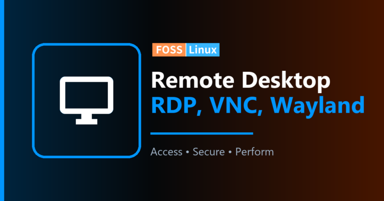 Linux Remote Desktop: RDP, VNC, Wayland (2026)