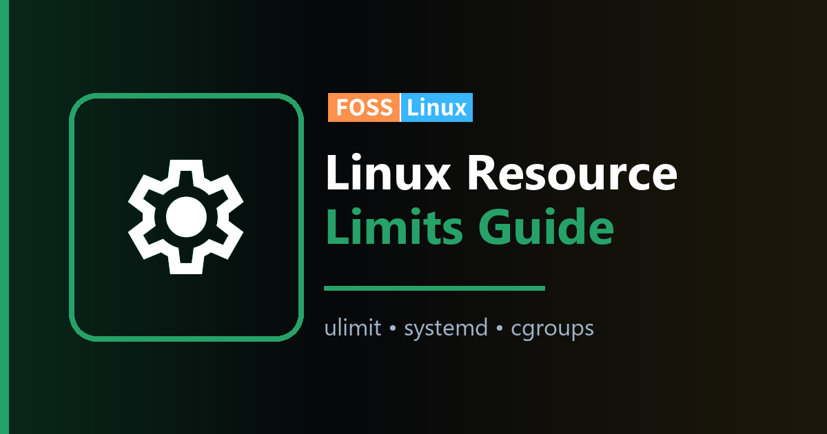 Mastering ulimit, systemd, and cgroups