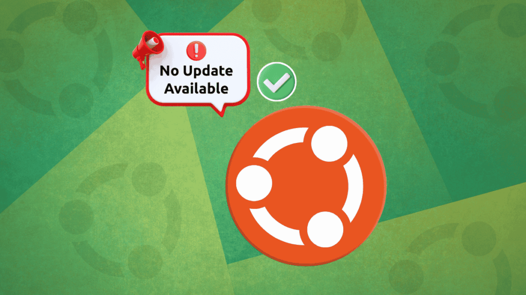 Ubuntu 26.04 Stopped Notifying Users About Updates, But That Was Intentional