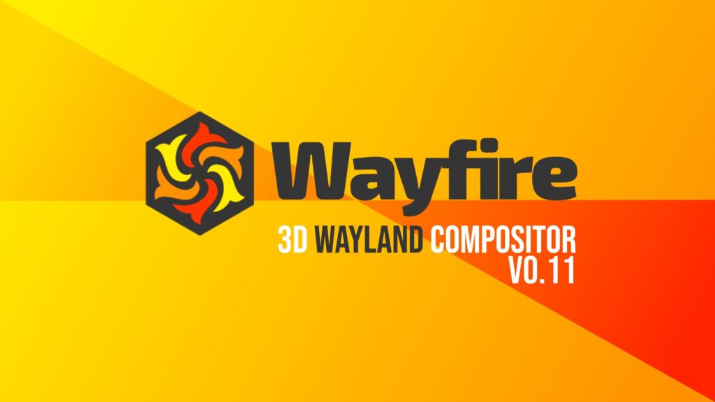Wayfire 0.11 Wayland Compositor Released with HDR and Better Fractional Scaling