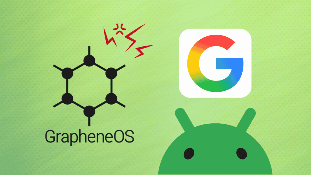 GrapheneOS Isn't Happy With Google Over Pixel's Widening Head Start
