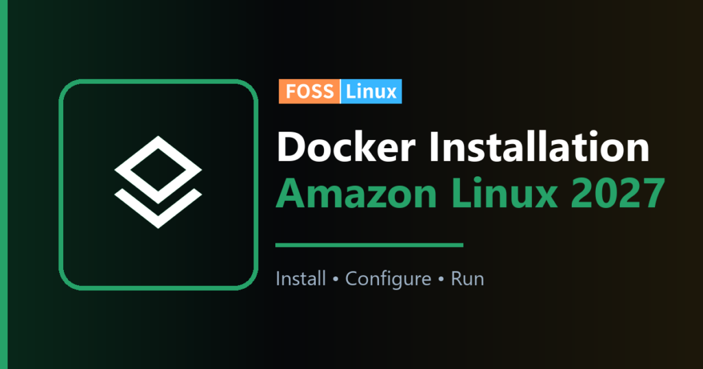 How to Install Docker on Amazon Linux 2027