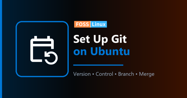 How to Set Up Git on Ubuntu: A Complete Beginner Guide